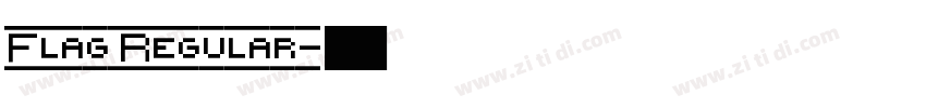 Flag Regular字体转换